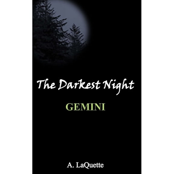The Darkest Night - "Gemini", (Hardcover)