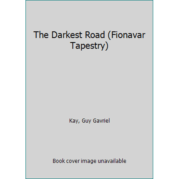 Pre-Owned The Darkest Road (Fionavar Tapestry) (Unknown) 0002232766 9780002232760