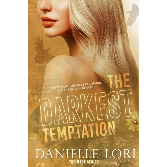 The Darkest Temptation: Special Print Edition (Paperback) by Danielle Lori