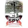 thumbnail image 1 of Pre-Owned Darkling Spy (Paperback) 1906413649 9781906413644, 1 of 1