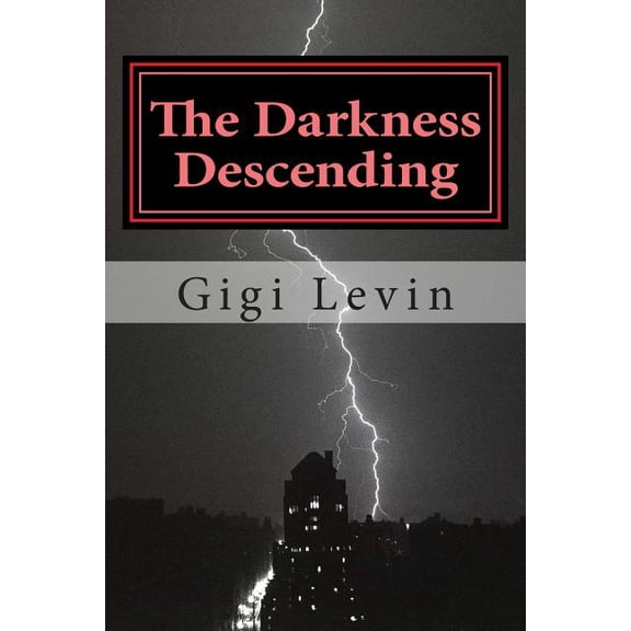 The Darkness Descending