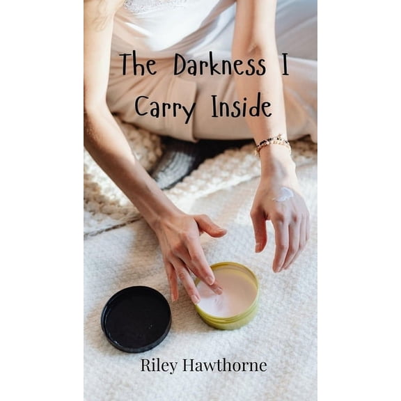 The Darkness I Carry Inside, (Hardcover)