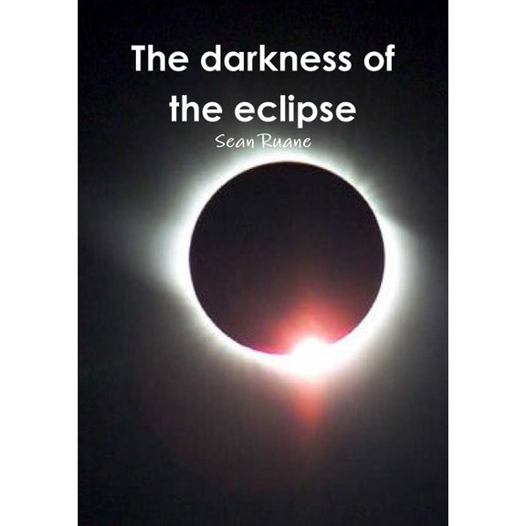 The Darkness Of The Eclipse, (Paperback)