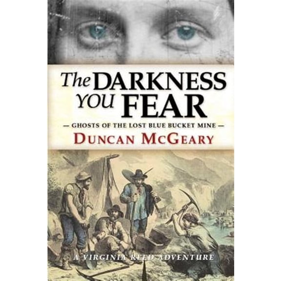 Virginia Reed Adventures: The Darkness You Fear (Paperback)