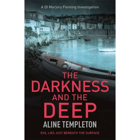 The Darkness and the Deep (DI Marjory Fleming)