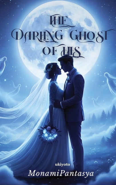 The Darling Ghost Of His, (Paperback)