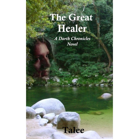 The Darth Chronicles The Great Healer: A Darth Chronicles Novel, Book 2, (Paperback)