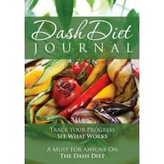 SPEEDY PUBLISHING The Dash Diet Journal (Paperback)