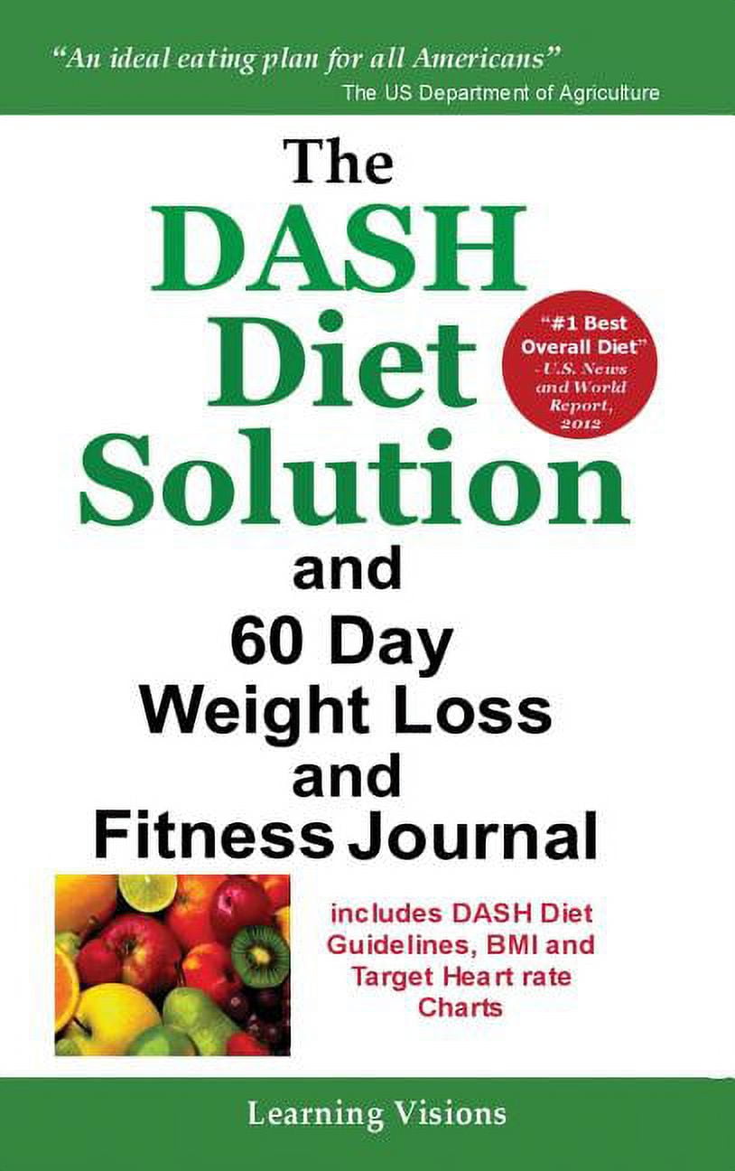 The Dash Diet Solution and 20 Day Weight Loss and Fitness Journal  Hardcover