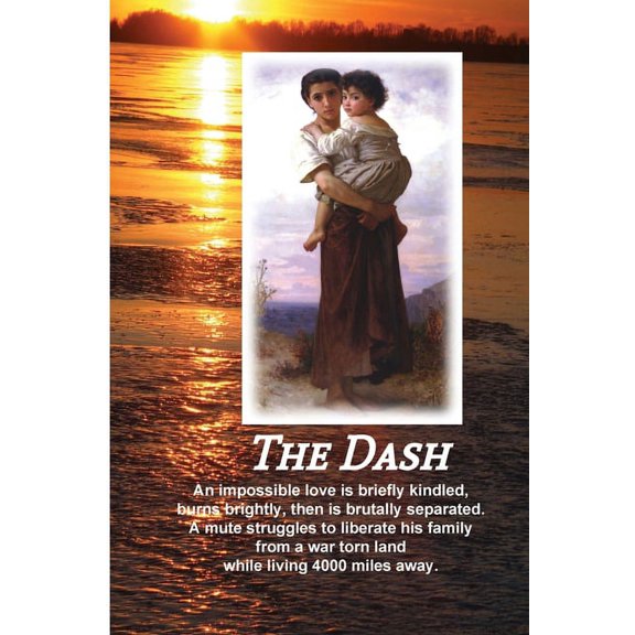 The Dash First Edition: Does Enduring Love Conquer All?, (Paperback)