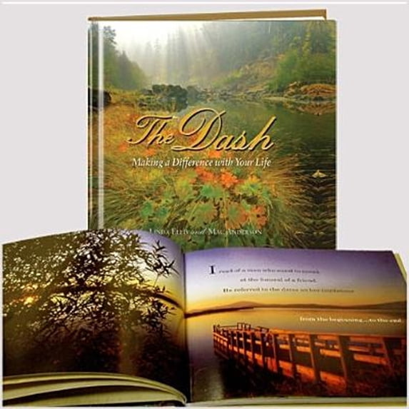 The Dash : Making a Difference with Your Life (Hardcover) - Walmart.com