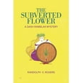 thumbnail image 1 of The Dash Rambler Mysteries: The Subverted Flower (Series #2) (Paperback), 1 of 1