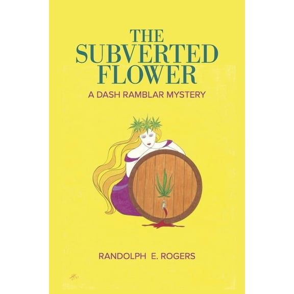 The Dash Rambler Mysteries: The Subverted Flower (Series #2) (Paperback)