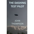 thumbnail image 1 of The Dashing Test Pilot, (Paperback), 1 of 1
