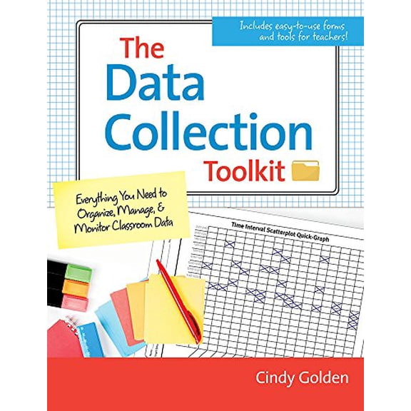 Pre-Owned The Data Collection Toolkit: Everything You Need to Organize, Manage, and Monitor Classroom Data, 9781598579246, 159857924X, Paperback, First Edition edition