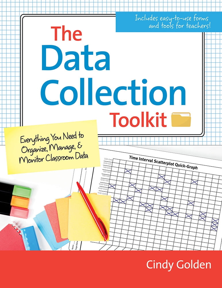 The Data Collection Toolkit : Everything You Need to Organize, Manage ...