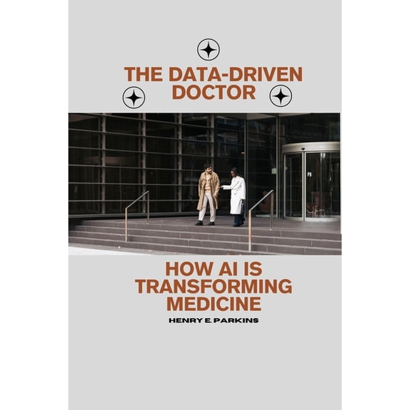 The Data-Driven Doctor (Paperback)