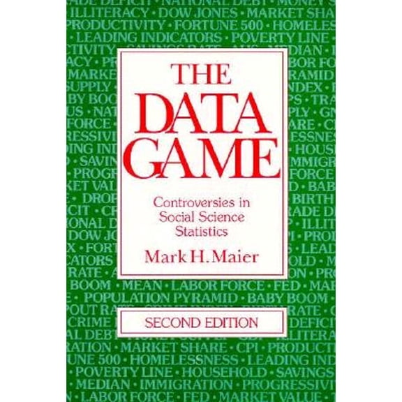 Pre-Owned The Data Game: Controversies in Social Science Statistics (Paperback) 1563244829 9781563244827