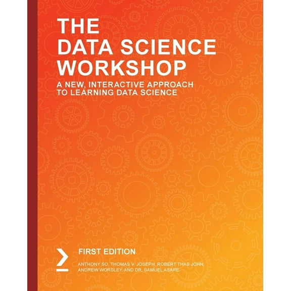 The Data Science Workshop (Paperback)