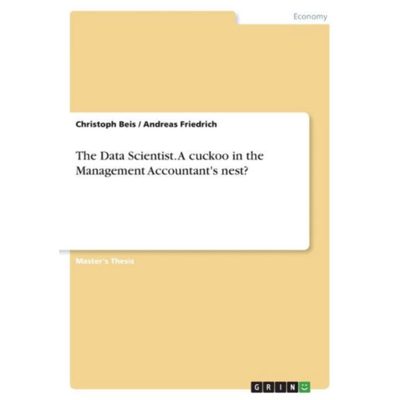 The Data Scientist. A Cuckoo In The Management Accountant's Nest?