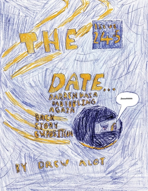 The Date (Darren has A Bad Feeling Again) BACKSTORY EXPOSITION: Giving a chronological explanation to the convoluted bac, (Paperback)