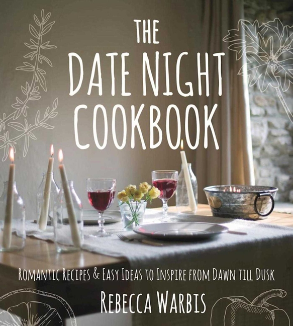 The Date Night Cookbook, (Hardcover) - image 1 of 1