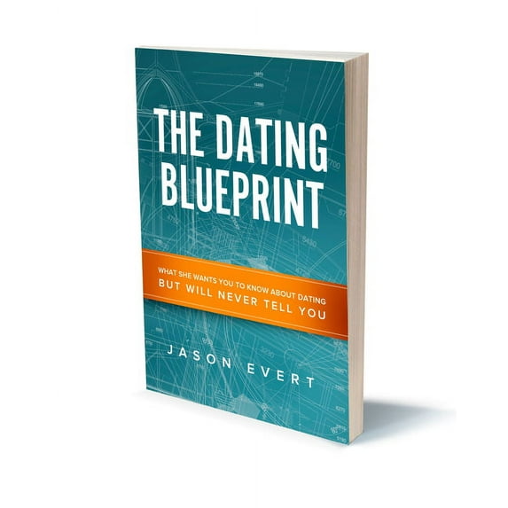 The Dating Blueprint (Hardcover) by Jason Evert
