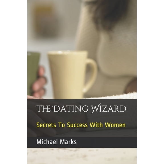 The Dating Wizard (Paperback)