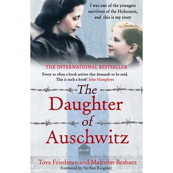 Pre-Owned The Daughter of Auschwitz: THE SUNDAY TIMES BESTSELLER - a heartbreaking true story of courage, resilience and survival (Paperback) 1529423503 9781529423501