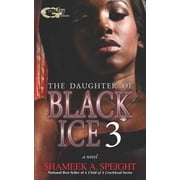The Daughter of Black Ice The Daughter of Black Ice 3, Book 3, Paperback