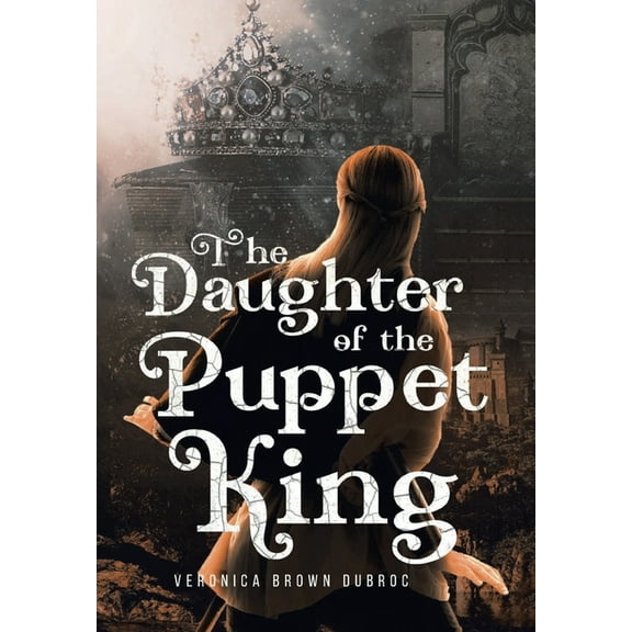 The Daughter of the Puppet King, (Hardcover)