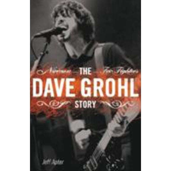 Pre-Owned Dave Grohl Story: Nirvana - Foo Fighters (Paperback) 1846097622 9781846097621