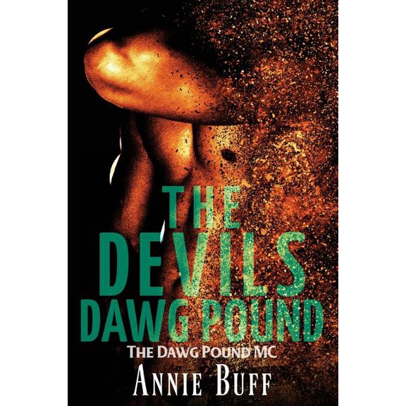 The Dawg Pound MC: The Devils Dawg Pound (Paperback)