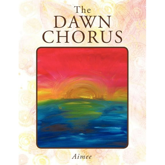 The Dawn Chorus, (Paperback)