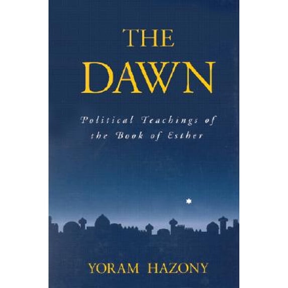 Pre-Owned The Dawn: Political Teachings of the Book of Esther (Hardcover) 9657052068 9789657052068