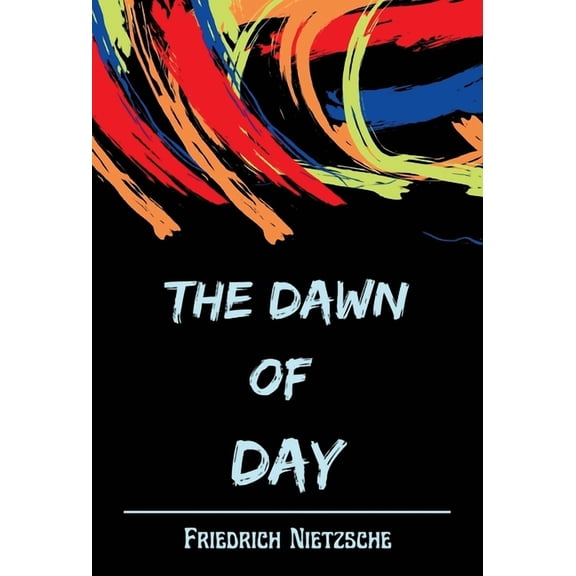 The Dawn of Day, (Hardcover)