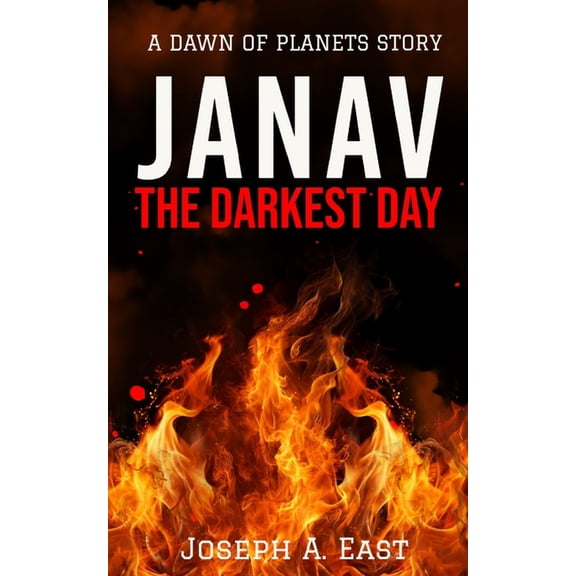 The Dawn of Planets: Janav: The Darkest Day: A Dawn Of Planets Story, (Paperback)