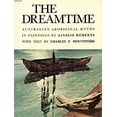 thumbnail image 1 of Pre-Owned The Dawn of Time : Australian Aboriginal Myths (Hardcover) 0851793045 9780851793047, 1 of 1