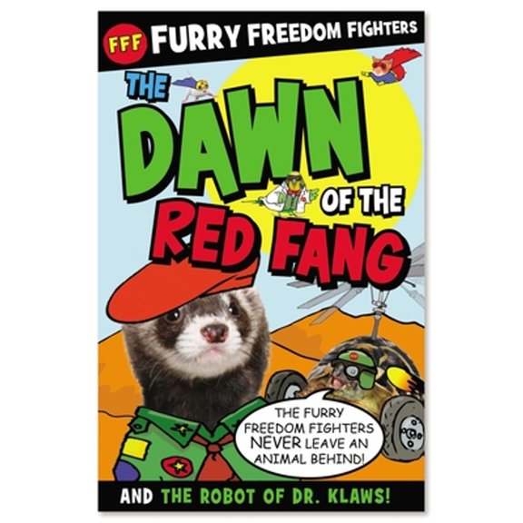 Pre-Owned The Dawn of the Red Fang and the Robot of Dr. Klaws! (Paperback) 1780653565 9781780653563