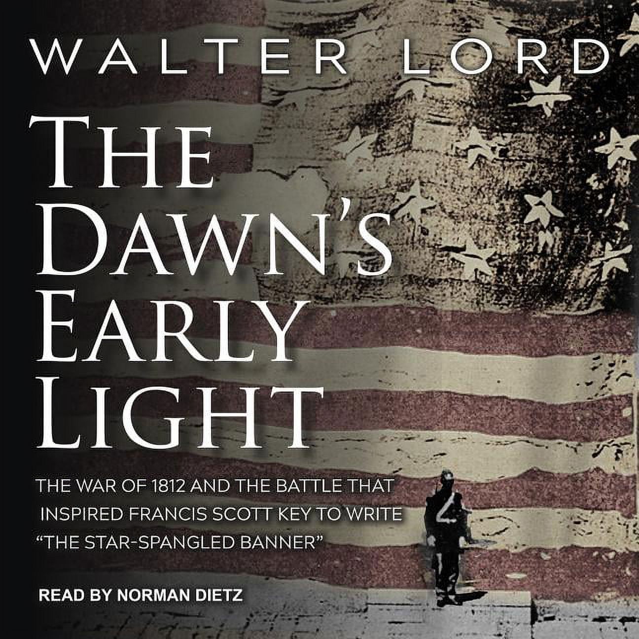 The Dawn's Early Light (Audiobook)
