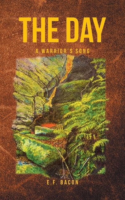 The Day: A Warrior's Song, (Paperback)