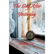 The Day After Yesterday, Paperback