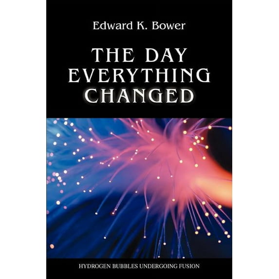 The Day Everything Changed