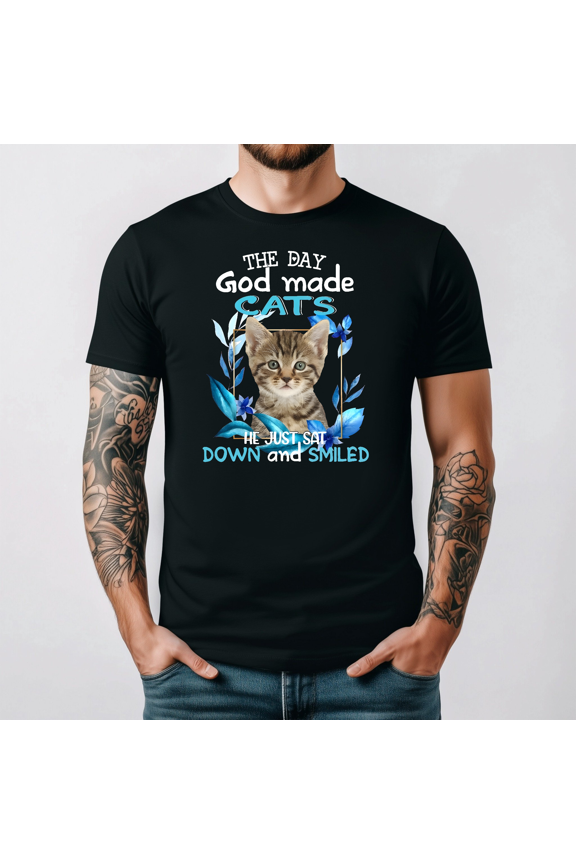 The Day God Made Cats He Smiled Brightly Feline Flower Art Tee V17220,for men and women up to 5XL