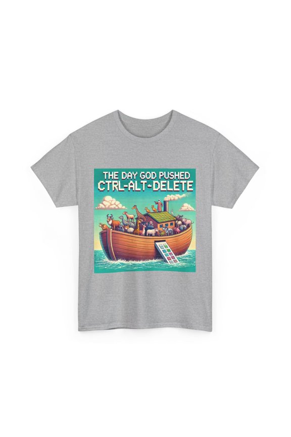 The Day God Pushed Ctrl Alt Delete Christian Noah's Ark T-Shirt