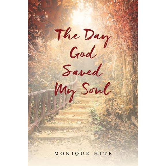 The Day God Saved My Soul (Paperback)