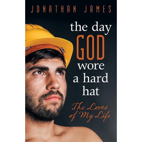 The Day God Wore a Hard Hat (Paperback)