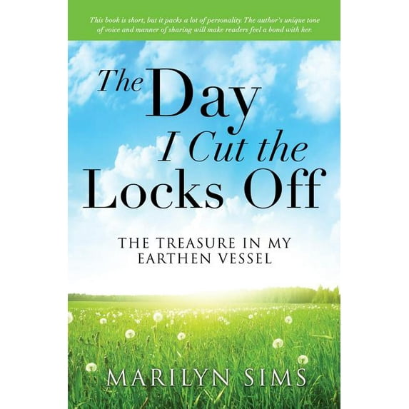 The Day I Cut the Locks Off, (Paperback)