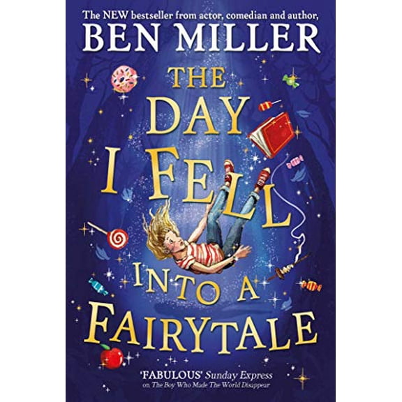Pre-Owned The Day I Fell Into a Fairytale: The Bestselling Classic Adventure from Ben Miller Paperback