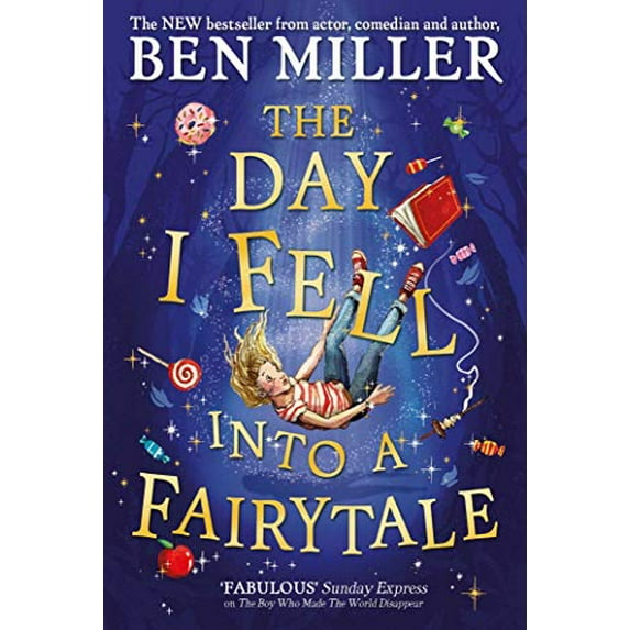 Pre-Owned The Day I Fell Into a Fairytale: The Bestselling Classic Adventure from Ben Miller Paperback